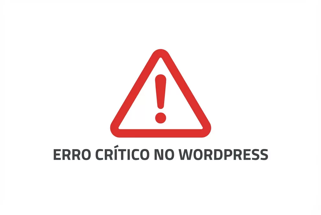 Alerta de erro crítico no WordPress causado por falta de manutenção